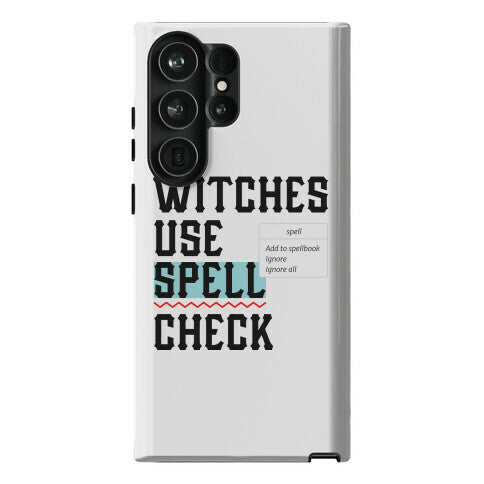 Witches Use Spell Check Phone Case